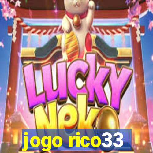 jogo rico33